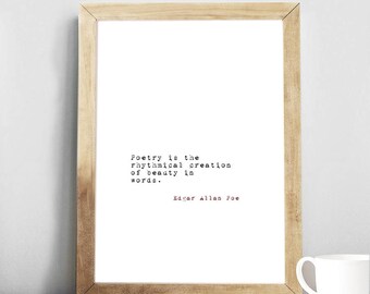 Quote Art Edgar Allan Poe, "For small creatures such...", quote inspirational quote, Motivational Art, Print, Gift Idea.