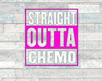 Straight Outta Chemo SVG, DXF, EPS, Studio 3, Png