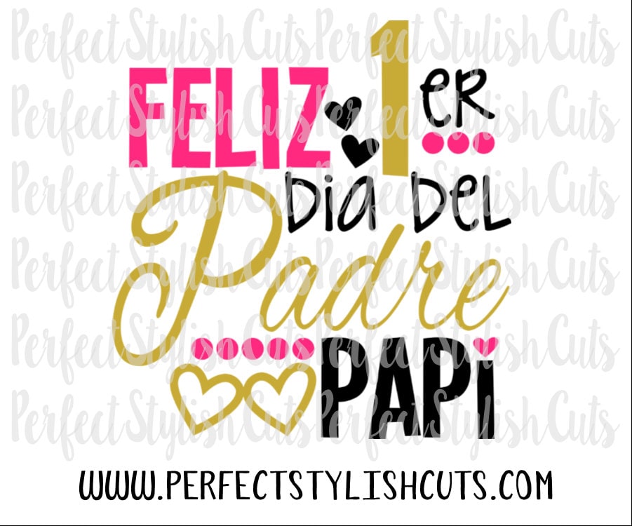 Feliz 1er Dia Del Padre SVG DXF EPS png Files for Cutting