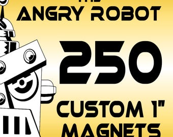 250 Custom Professionally Made 1" Button Magnets - 1 inch