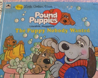 Tonka Pound Puppies Book The Puppy Nobody Wanted 1986