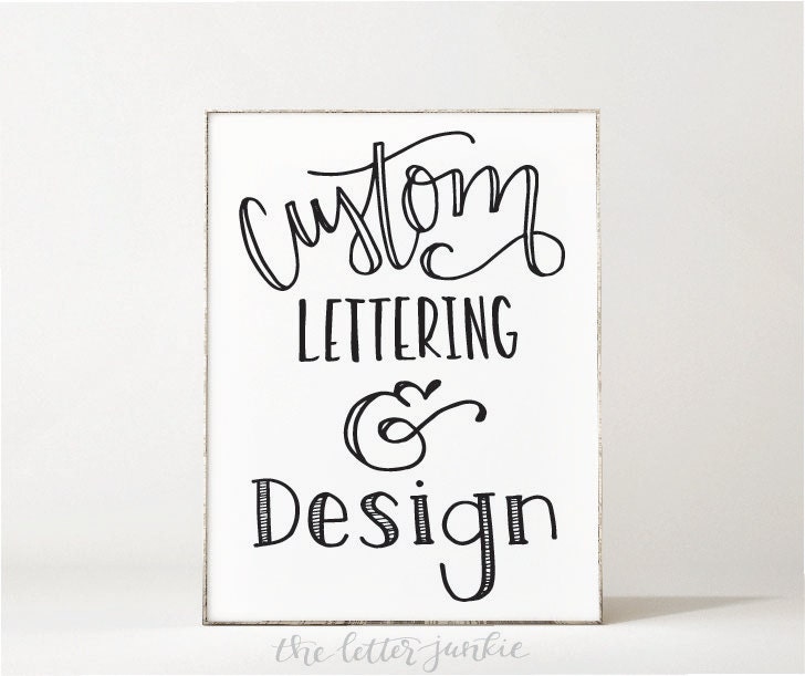 Custom Lettering & Design
