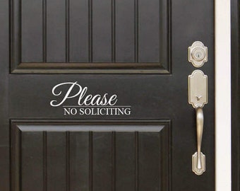 Please No Soliciting Decal Sign Front Door (Entryway) or Wall Vinyl Decal Sticker - Great Gift Idea / Home Decor