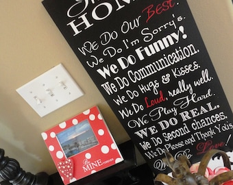 Typography Word Art, We Do Sign, In Our Home, In this Home We Do, House Rules, Family Rules, Lyrics, Music, Vows. 12 X 24 inches.