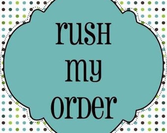 Rush order request