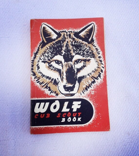 Official Wolf Cub Scout Handbook for Boys 1952 Edition Official Wolf Cub Scout Handbook for Boys 1952 Edition