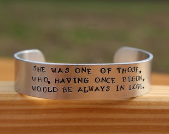 Emma - Jane Austen - She was one of those, who, having once begun, would be always in love - Literary Quote Metal Stamped Cuff Bracelet
