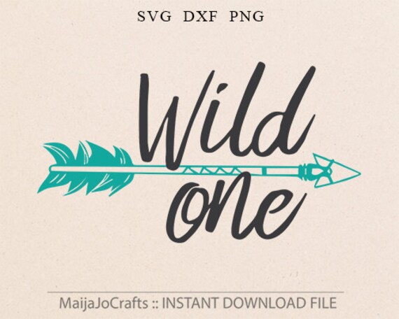 Download Wild One SVG File For Cricut and Cameo Cutting File Arrow