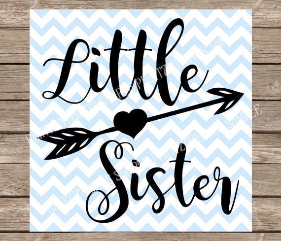 Download Little Sister svg Sister svg Sisters svg Family svg Arrow svg