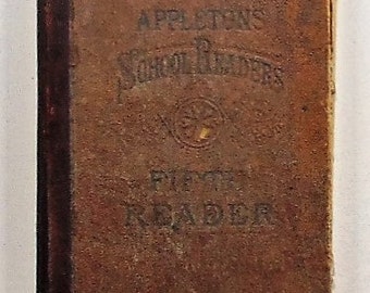 1884 Appleton's Fifth Reader Antique School Book