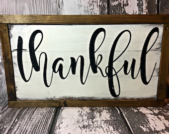 Thankful Sign- Thanksgiving Sign - Dining Room Decor- Fall Sign - Farmhouse Sign - Rustic Thankful Sign - Framed Thankful Sign