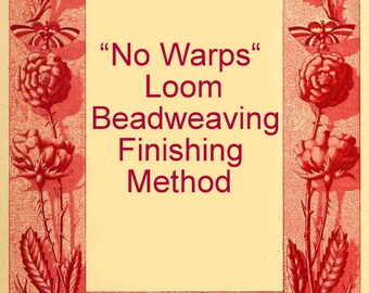 No Warps Loom Beadweaving Finishing Method Technique PDF Tutorial