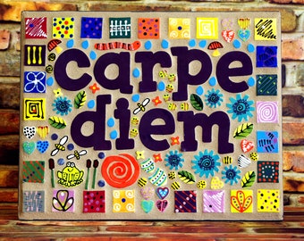 SOLD - Carpe Diem