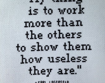 Subversive Cross Stitch PDF pattern: Karl Lagerfeld Quote about Work