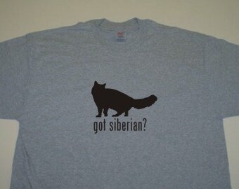 Got Siberian? Short Sleeve T-Shirt. w/FREE matching sticker!