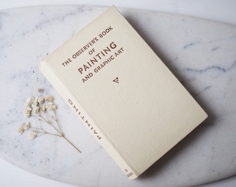 Vintage The Observers Book of Painting Off White Leather Look Cover Collectable Book