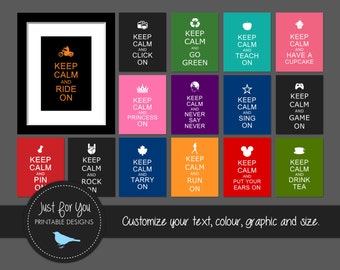 Keep Calm and Carry On - Create Your Own - YOU PRINT (Digital File) Custom Wall Art Print Poster Sign