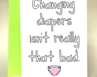 funny baby shower card, baby shower card, diapers, new mom card, new dad, funny greeting card, baby shower gift, congratulations, C-058
