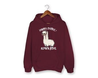 Wanna Smoke Alpaca Bowl Hoodie, Weed, 420, Stoner, Cannabis, Marijuana, Llama, Graphic Tee, Funny Saying, Stoner, Weed Hoodie, Edgy, Funny