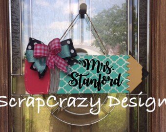 Pencil door hanger, teacher door hanger, teacher, teacher decor, classroom, school