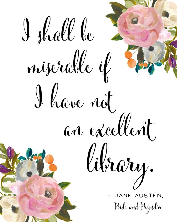 Jane Austen Quote Pride And Pre Ce Wall Art Print For Book Lovers Art For English Majors Floral Girly Wall Hanging In Pink And Green Jane Austen Quote Pride And Pre Ce Wall Art Print For Book Lovers Art For English Majors Floral Girly Wall Hanging In Pink And Green