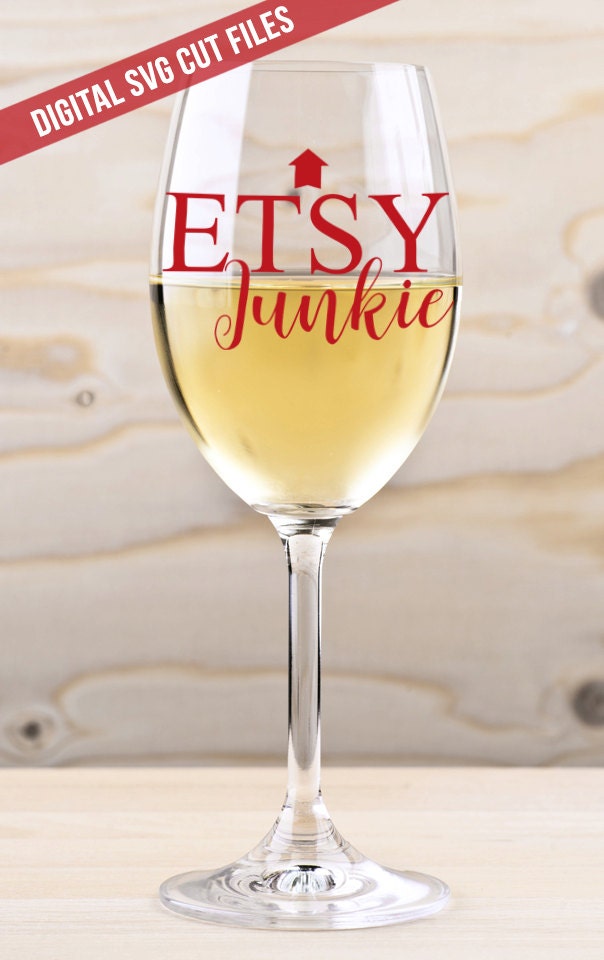 Download Etsy Junkie SVG Cutting File Vinyl Cutting Decal for Wine
