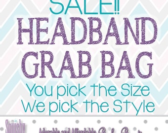 Headband Grab Bag SALE! You pick the size and we pick the style! Flower Headbands, Baby Headbands, Newborn Headband, Girl Headband, ANY SIZE