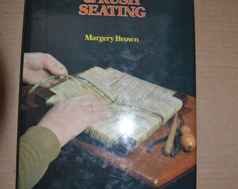 Cane and Rush Seating by Margery Brown
