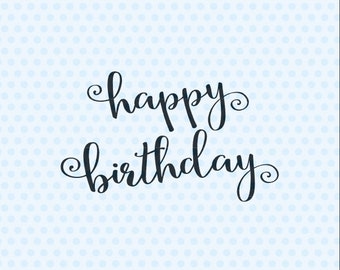 Free Free Free Svg Birthday Quotes 124 SVG PNG EPS DXF File