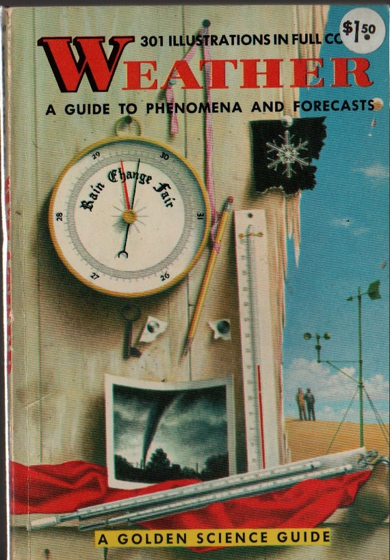 Weather a Golden Guide + Paul E. Lehr, R. Will Burnett, and Herbert S. Zim + Harry McNaught + 1965 + Vintage Science Book