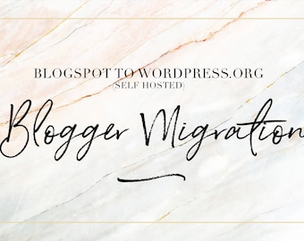 Blog Migration Service - Blogger to Wordpress Migration Service - Wordpress.com to Wordpress.org Migration Service