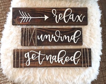 Rustic Bathroom Decor // Handpainted Wood Sign // Bathroom Sign // Relax - Unwind - Get Naked // Farmhouse Style // Farm Decor // Home Decor