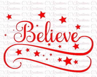 Believe SVG PNG DXF Christmas for 25 cents!!!