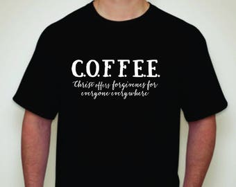 Coffee Loving Christians T-shirt- Coffee T-shirt-Religious T-shirt=Christian T-shirt