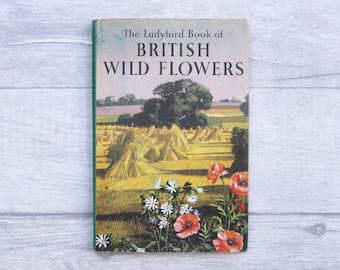 Vintage Ladybird Book, British Wild Flowers, Vintage Book, Vintage Children's Book, Book Lover Gift, Ladybird Series 536, Ladybird Senior