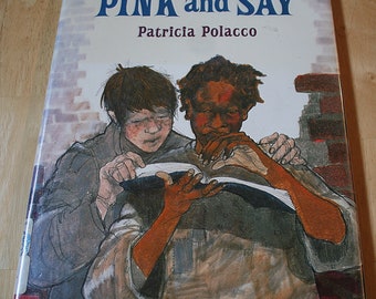 Pink And Say by Patricia Polacco--Philomel Books--1994--3rd Printing--Recommended Age: 6-9--Shipping Included