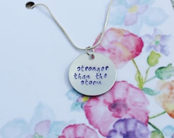 Stronger Than the Storm hand stamped necklace
