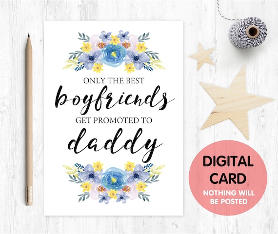 PRINTABLE pregnancy reveal, I'm pregnant, you're going to be a daddy reveal pregnancy announcement the best boyfriends get promoted to daddy