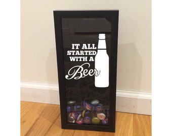 Bottle Cap Holder Shadow Box - It All Started With A Beer - Black (6" x 14") - Vinyl Decal Gifts, Home Bar Accessories