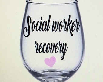 Social worker wine glass. Social worker gift. Gift for social worker.
