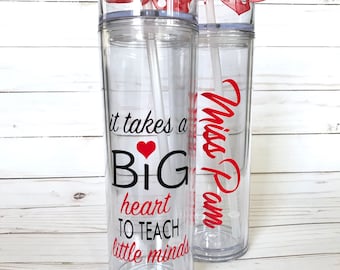 Teacher Tumbler | Teacher Gift | Teacher Appreciation | Personalized Teacher Gift | PreSchool Teacher | It takes a BIG heart