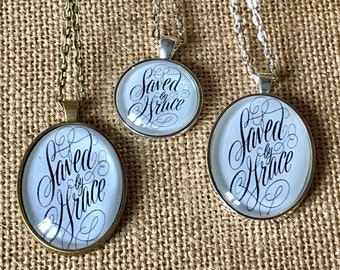 Saved by Grace - Pendant and Chain