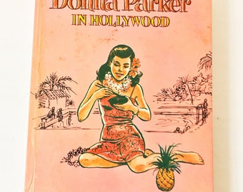 Donna Parker in Hollywood. Vintage Book circa 1961 by Marcia Martin (Marcia Levin). Whitman Series. Trixie Belden Nancy Drew