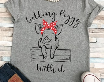 Getting Piggy with it SVG, DXF, PNG, Piggy Svg, Digital Download