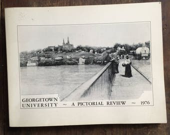 georgetown university-a pictorial review 1976