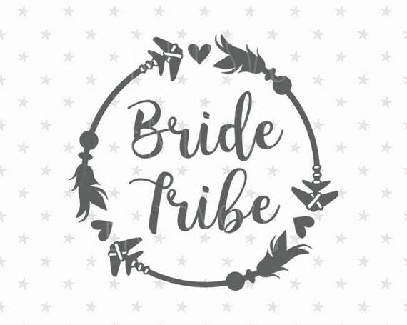 Download Bride tribe svg Wedding Svg Bride Tribe svg file Flower Girl