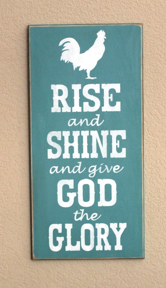 Rise and Shine and give God the Glory - Wooden Sign - Painted - Rooster - Teal - 12 x 24 - Hand Painted - Chicken