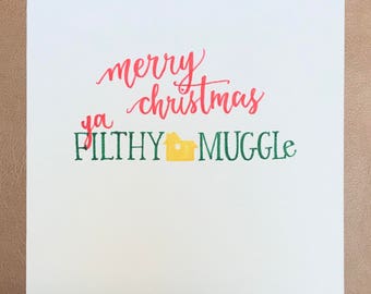 Merry Christmas Ya Filthy Muggle card