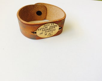 Life Is a Daring Adventure-leather cuff