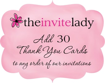 Thank You Card Add On - Set of 30 Matching Thank You Notes with Envelopes